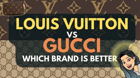 which bags is better louis vittion or gucci|Louis Vuitton and Gucci.